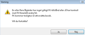 Journal_Behandling_varning_FKsaknas.png